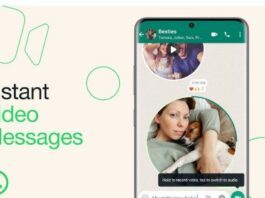 WhatsApp rolls out Instant Video messages feature